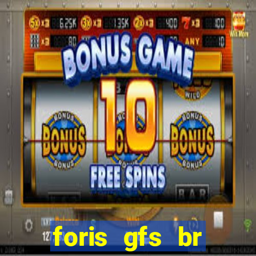 foris gfs br instituicao de pagamento ltda